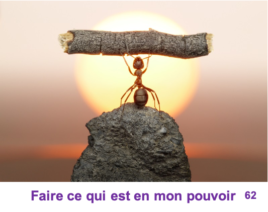 62 Faire ce qui est en mon pouvoir